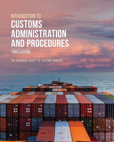 Introduction to Customs Administration and Procedures, 3rd Edition