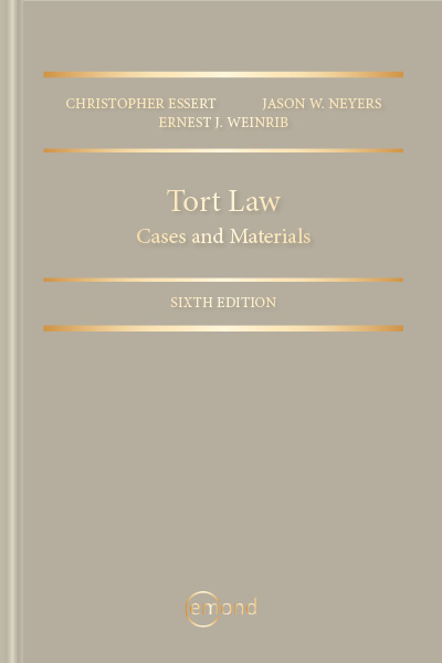 Tort Law: Cases and Materials, 6th Edition