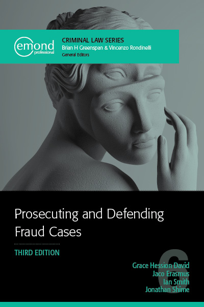 Prosecuting and Defending Fraud Cases, 3rd Edition