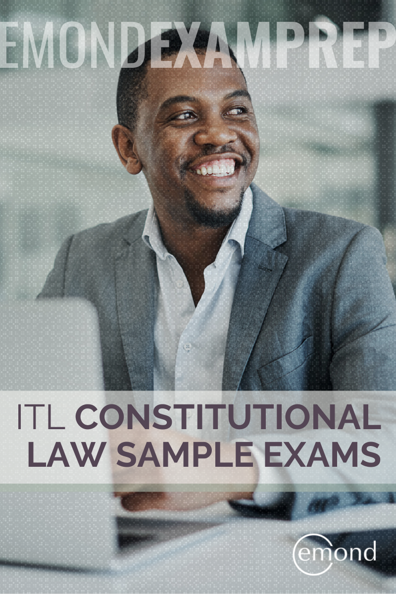 ITL Constitutional Law Sample Exams