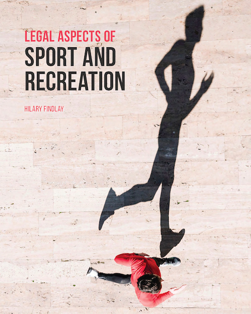Legal Aspects of Sport and Recreation