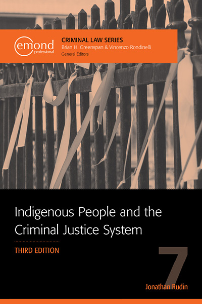 Indigenous People and the Criminal Justice System, 3rd Edition