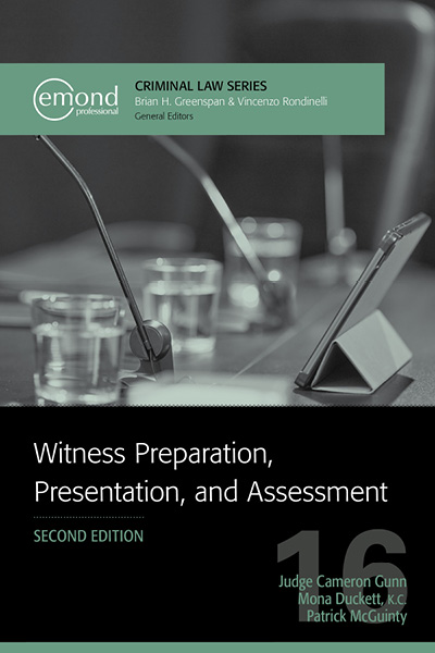 Witness Preparation, Presentation and Assessment, 2nd Edition