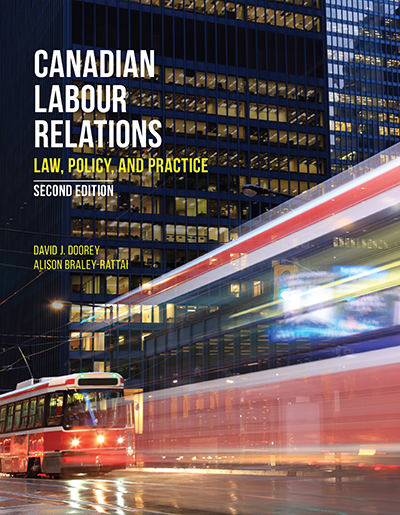 Canadian Labour Relations: Law, Policy, and Practice, 2nd Edition