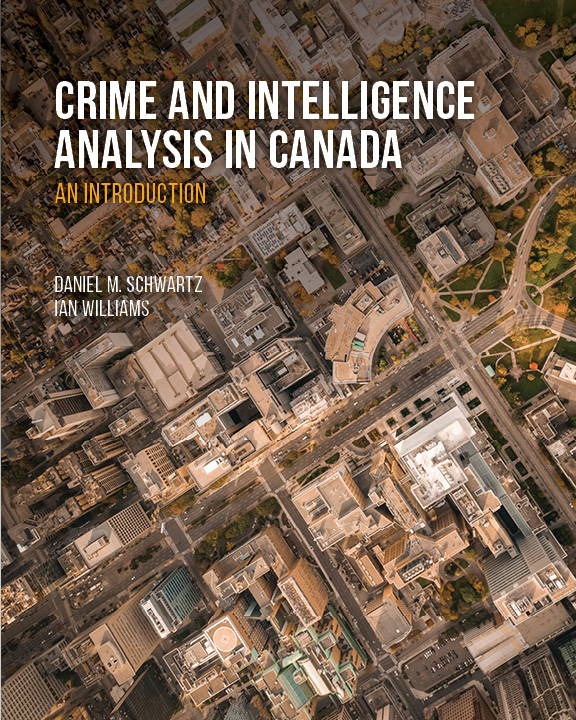 Crime and Intelligence Analysis in Canada: An Introduction