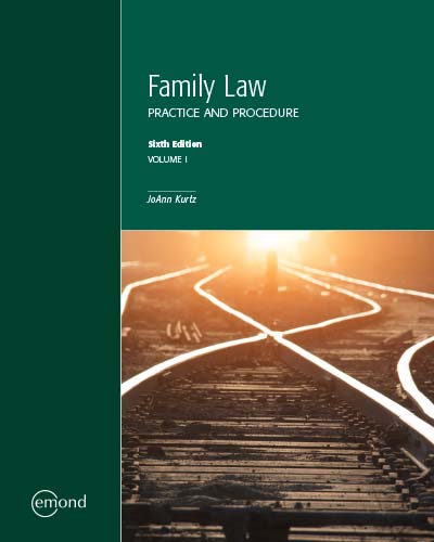 Family Law: Practice and Procedure, 6th Edition, Volume I