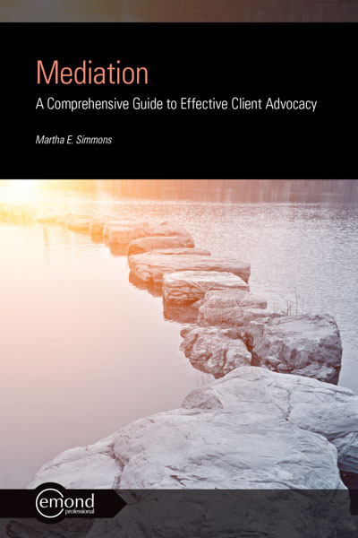 Mediation: A Comprehensive Guide to Effective Client Advocacy