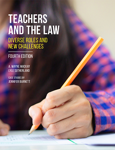 Teachers and the Law: Diverse Roles and New Challenges, 4th Edition