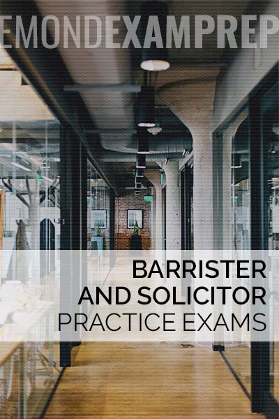 Barrister and Solicitor Practice Exams