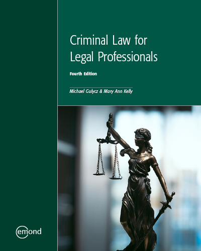 Criminal Law for Legal Professionals, 4th Edition